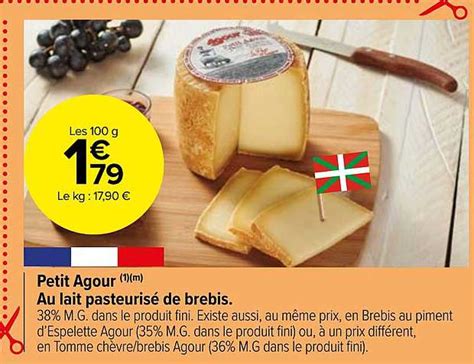 Promo Petit Agour Au Lait Pasteuris De Brebis Chez Carrefour Market