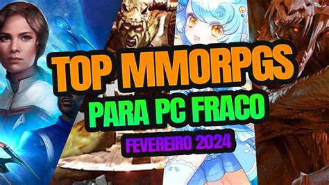 Top Mmorpgs Para Pc Fraco Pela Quantidade De Jogadores Online