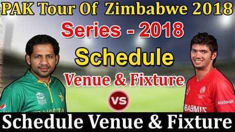 Pakistan Tour Of Zimbabwe Schedule Time Table Pak Vs Zim