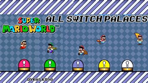 All Switch Palace Locations Super Mario World YouTube