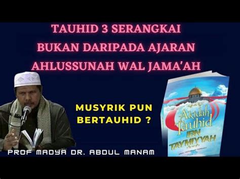 Akidah Tauhid 3 Serangkai Bukan Daripada Ajaran Ahlus Sunnah Wal Jama