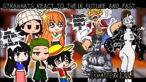 Straw Hats React To Their Future And Past Gear Luffy Part