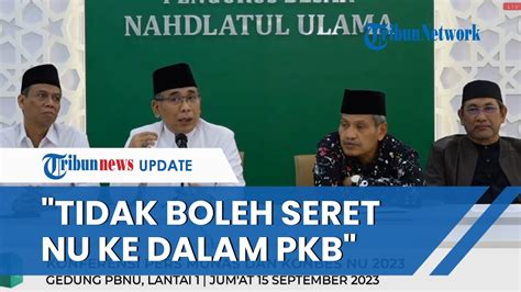 PKB Dan PBNU Dinilai Renggang Gus Yahya Saya Pendiri Tapi Tidak Boleh