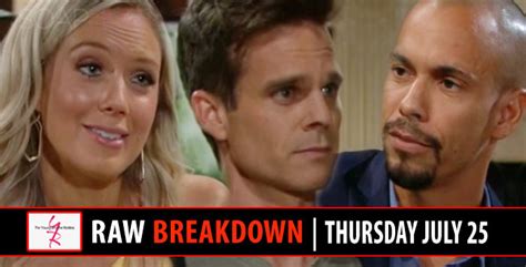 The Young And The Restless Spoilers Raw Breakdown Thursday July 25