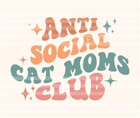 Anti Social Cat Moms Club Svg T For Mom Svg Mom Life Svg Etsy