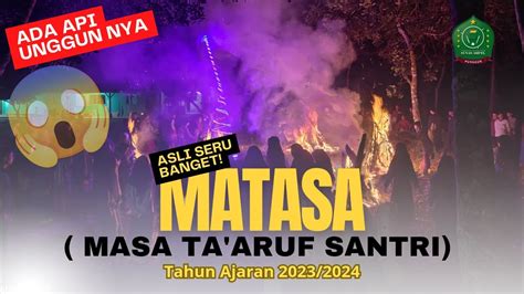 Matasa Masa Ta Aruf Santri Tahun Ajaran Youtube