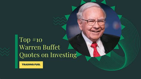 Top 10 Warren Buffet Quotes On Investing Trading Fuel