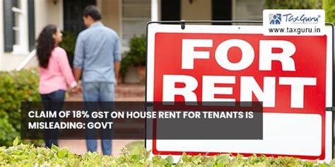 Claim Of Gst On House Rent For Tenants Is Misleading Govt