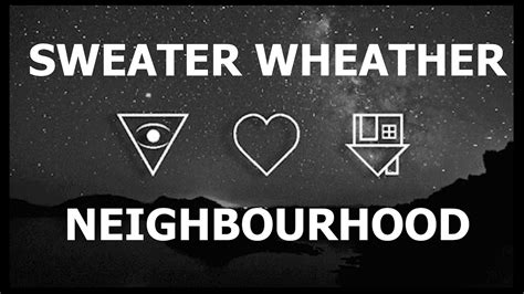 Sweater Weather The Neighbourhood Lyrics YouTube