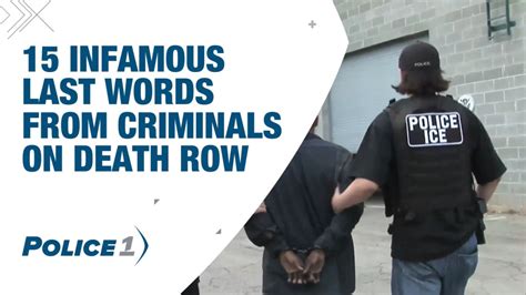 15 Infamous Last Words From Criminals On Death Row