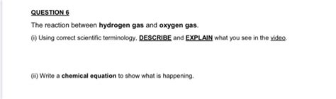 Solved Question 6 The Reaction Between Hydrogen Gas And