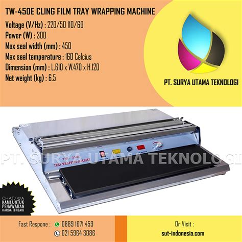 TW 450E Cling Film Tray Wrapping Machine PT Surya Utama Teknologi