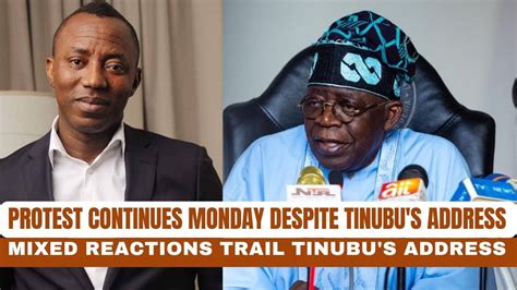 Protest Continues Monday Despite Tinubus Address Sowore YouTube