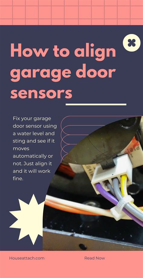 How To Align Garage Door Sensors Safely