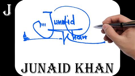 Junaid Khan Name Signature Design J Signature Style How To