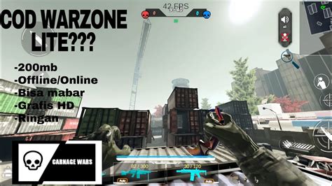 Game Fps Tps Mirip Cod Warzone Offline Online Carnage Wars