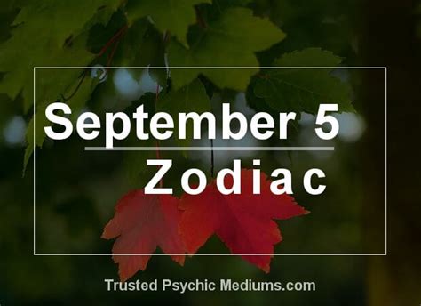 September 5 Zodiac - Complete Birthday Horoscope & Personality Profile