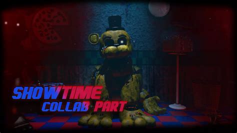 Fnafsfm Showtime Collab Part For Mrnobodysfm Youtube