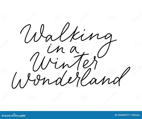 Walking In A Winter Wonderland Hand Drawn Lettering Quote Vector