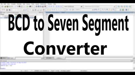 Verilog Code For BCD To Seven Segment Converter YouTube