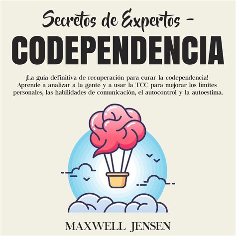 Libro Fm Secretos De Expertos Codependencia ¡la Guía Definitiva De