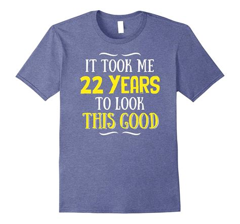 22 Years Old Birthday T Shirt Happy 22nd Birthday Art Artvinatee