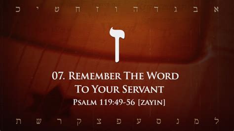 07 Zayin Remember The Word Psalm 119 49 56 YouTube