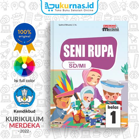 Buku Siswa Seni Rupa SD MI Kelas 1 Kurikulum Merdeka Kurmer Syahrul