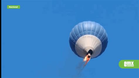 Se Incendia Globo Aerost Tico En Pleno Vuelo En Teotihua El Mexicano