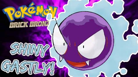 Pokemon Brick Bronze WE GOT A SHINY GASTLY YouTube