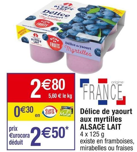 Promo Alsace lait délice de yaourt aux myrtilles chez Cora