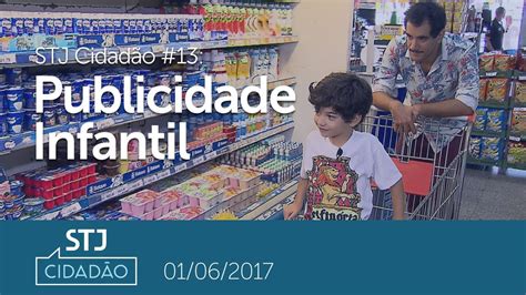 Stj Cidad O Publicidade Infantil Youtube