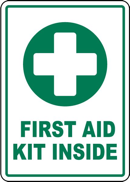 First Aid Kit Inside Sign Save 10 Instantly