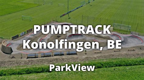 Pumptrack Konolfingen BE Schweiz ParkView Tour 359 YouTube