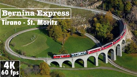 Bernina Express Full Train Journey Tirano To St Moritz Switzerland