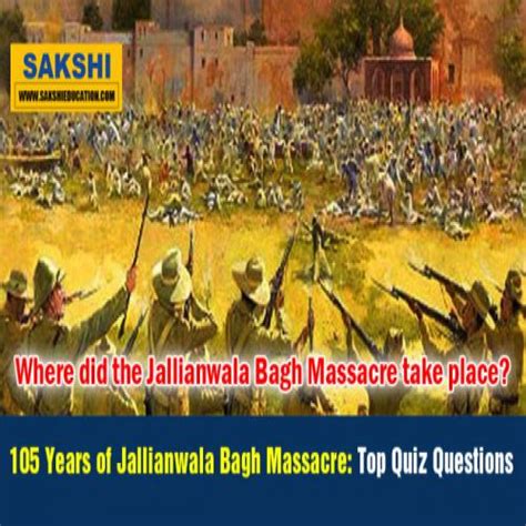 105 Years Of Jallianwala Bagh Massacre Top Quiz Questions In English