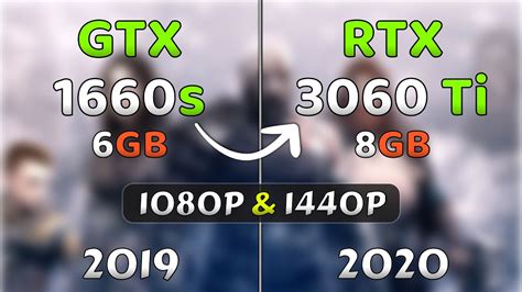 Gtx 1660 Super Vs Rtx 3060 Ti How Big Is The Difference Youtube