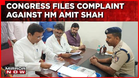 Congress Files Complaint Against Hm Amit Shah For Spreading Hate