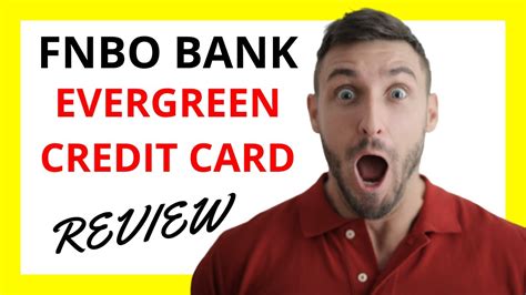 Fnbo Evergreen Credit Card Review Pros And Cons Uncovered Youtube