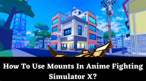 How To Use Mounts In Anime Fighting Simulator X January Mrguider