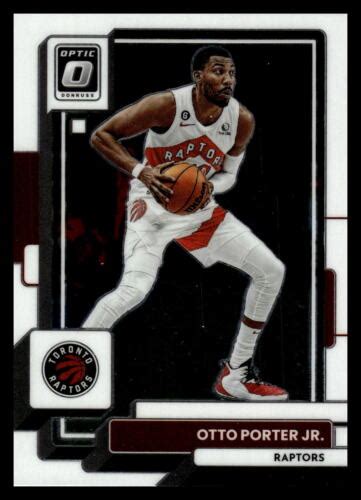 Donruss Optic Otto Porter Jr Toronto Raptors Basketball