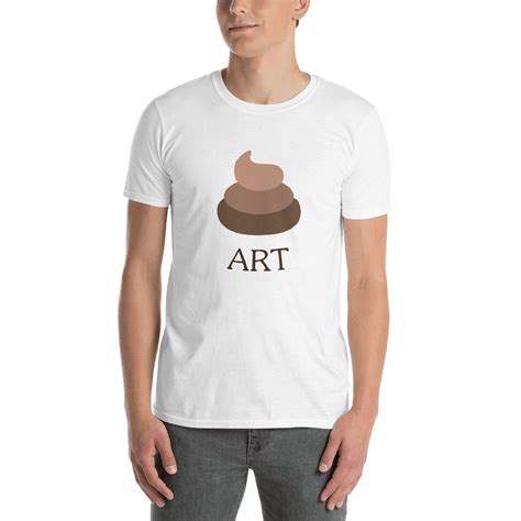Short Sleeve Unisex T Shirt Poop Art Funny Satire Etsy