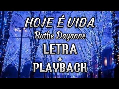 Hoje é vida Ruthe Dayanne PLAYBACK YouTube