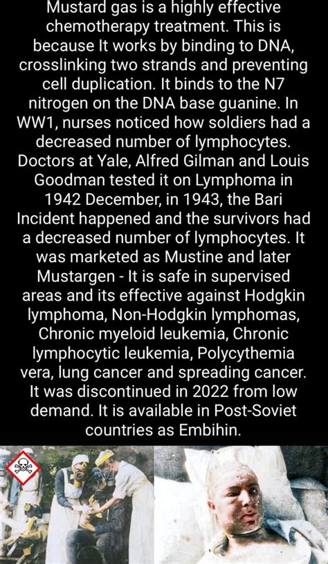 Mustard Gas Is A Highly Effective Chemotherapy Treatment This Is