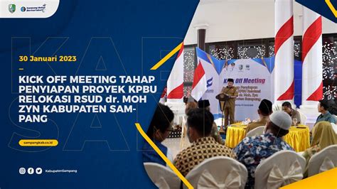 KICK OFF MEETING TAHAP PENYIAPAN PROYEK KPBU RELOKASI RSUD Dr MOH ZYN