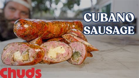 Cubano Sausage Chuds Bbq Youtube