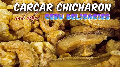 HD CEBU CARCAR CHICHARON CEBU DELICACIES April 2023