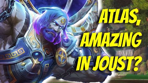 Is Atlas A Great Priority Pick In Ranked Joust Smite Ranked Joust Atlas Gameplay Youtube