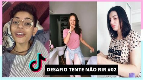 Desafio Tik Tok Tente NÃo Rir Os Mais EngraÇados Tiktoks Da Net 2