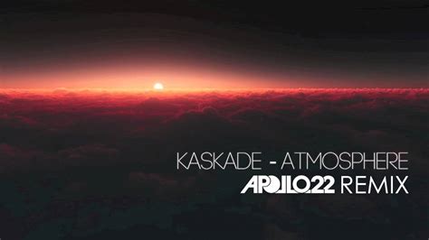 Kaskade Atmosphere Apollo Remix Youtube